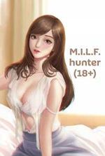 M.I.L.F. Hunter (18+)