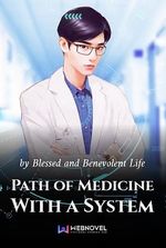 Path of Medicine With a System