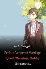 Perfect Pampered Marriage: Good Morning, Hubby