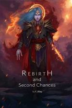 Rebirth and Second Chances