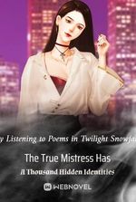 The True Mistress Has A Thousand Hidden Identities