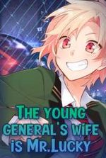 The Young General's Wife Is Mr. Lucky