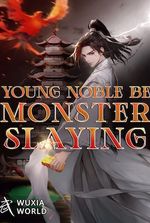 Young Noble Be Monster Slaying